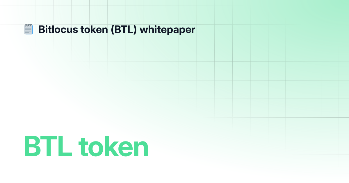 BTL Token | Bitlocus Token (BTL) Whitepaper